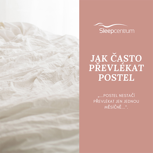 jak_casto_prevlekat_postel